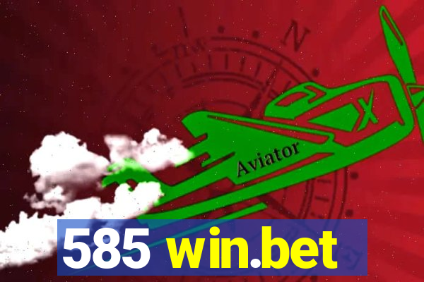 585 win.bet